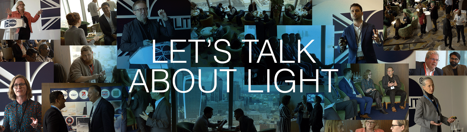 Tamlite Let's talk about light montage header