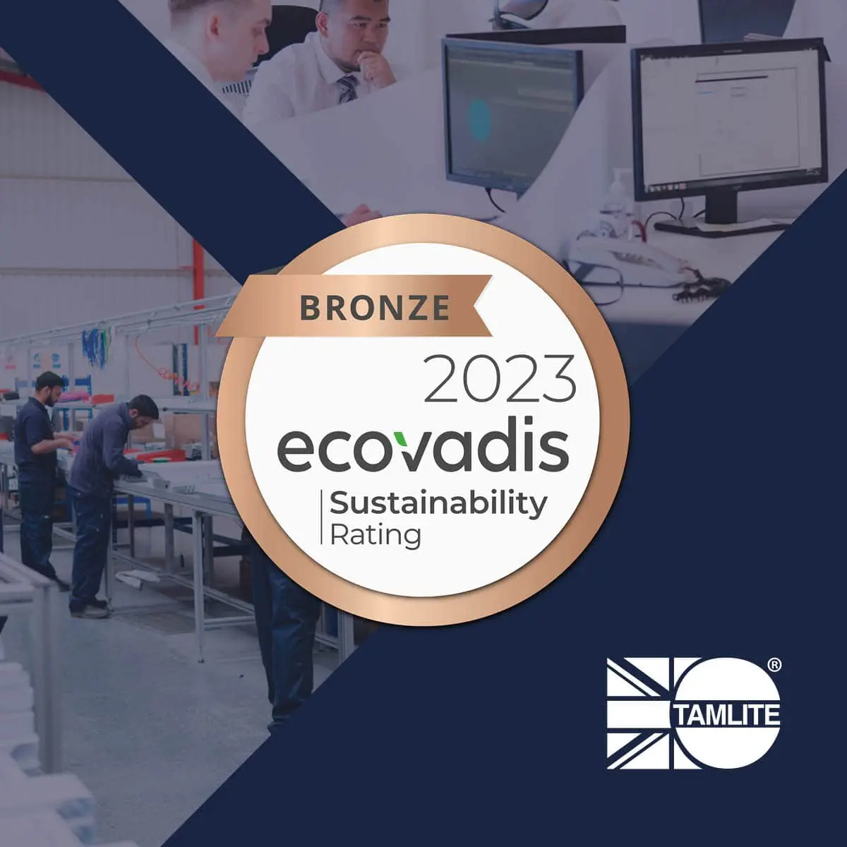 EcoVadis Bronze medal awarded to Tamlite Lighting